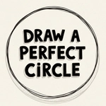 Draw a Perfect Circle