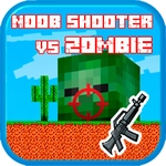 Noob Shooter vs Zombie